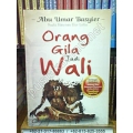 "Orang Gila Jadi Wali" "Orang Gila Jadi Wali"